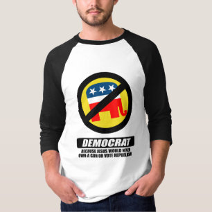 I'm Democrat because Jesus would never own a gun T-Shirt
