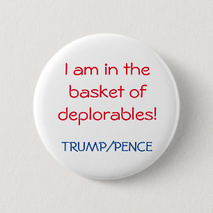 I'M DEPLORABLE 6 CM ROUND BADGE