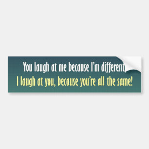 I'm Different Bumper Sticker