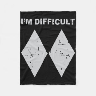 I'm Difficult Funny Black Diamonds Ski Snowboard Fleece Blanket