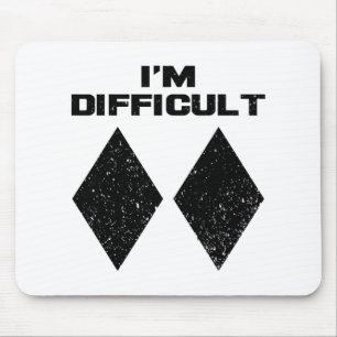 I'm Difficult Funny Double Black Diamonds Ski Snow Mouse Mat