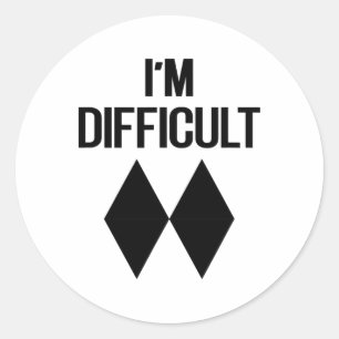 I'm Difficult Funny Double Skii Black Diamonds Pun Classic Round Sticker
