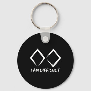 I'm Difficult I Skiing Fun Black Diamonds Mountain Key Ring