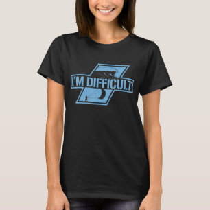 I'm Difficult Kitesurfing Kiteboarding Wakeboardin T-Shirt