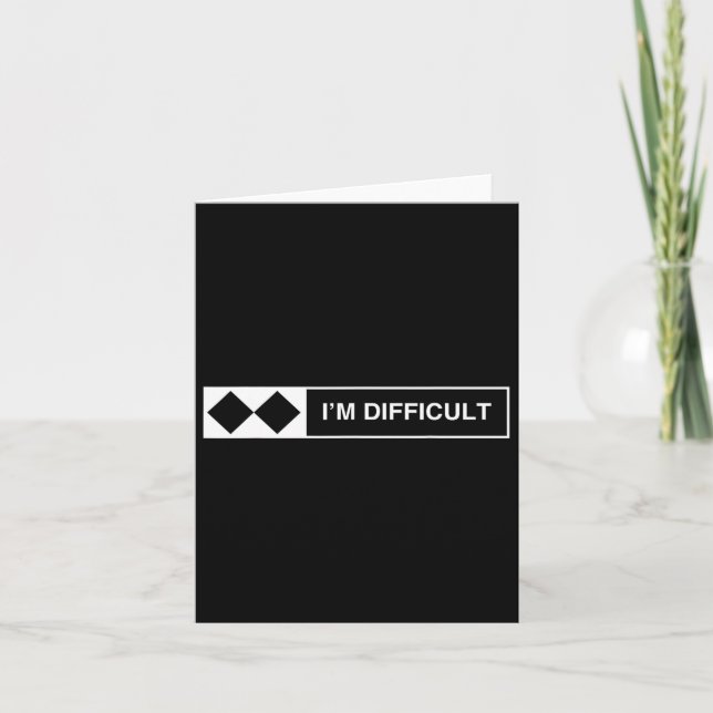 I'm Difficult Ski Snowboard Funny Snowboarding Win Card (Front)