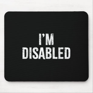 Im Disabled _ Handicapped Pride _1 Mouse Mat