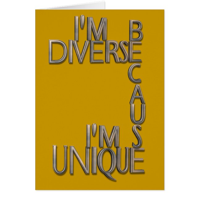 I'm Diverse Because I'm Unique (Front)