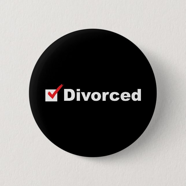 I'm Divorced And Available 6 Cm Round Badge (Front)