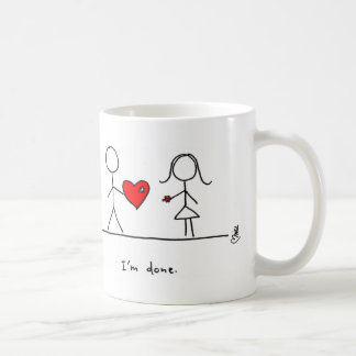 "I'm done." Mug by Hearts and All