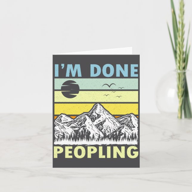 Im Done Peopling Vintage Sunset Mountain Card (Front)