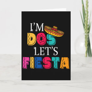 I'm Dos Let's Fiesta Taco Twosday 2nd Birthday 2 Y Card
