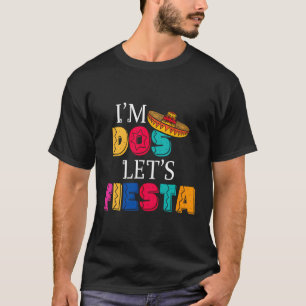 I'M Dos Let'S Fiesta Taco Twosday 2Nd Birthday 2 Y T-Shirt