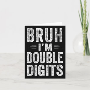 I'm Double Digits 10th Birthday Gifts 10 Year Old  Card