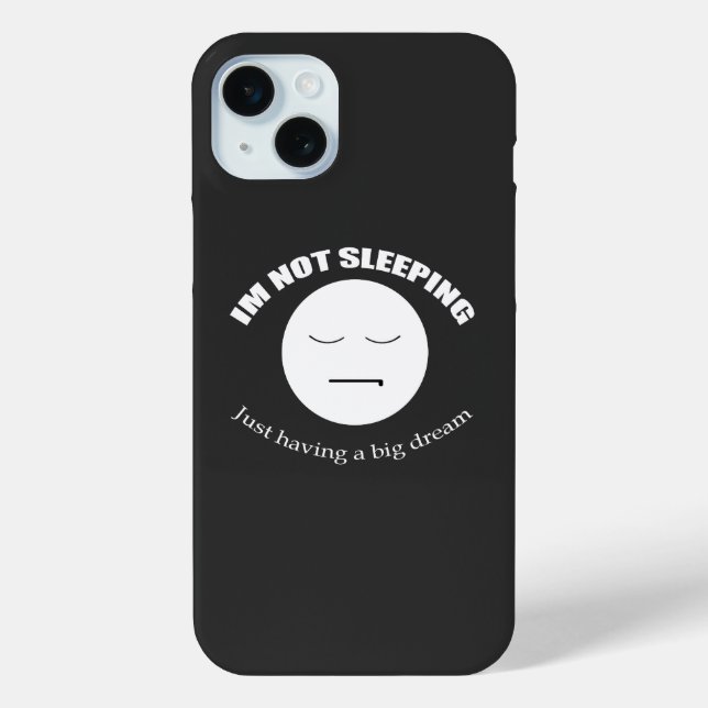I'm Dreaming Big! Case-Mate iPhone Case (Back)