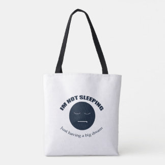 I'm Dreaming Big! Tote Bag
