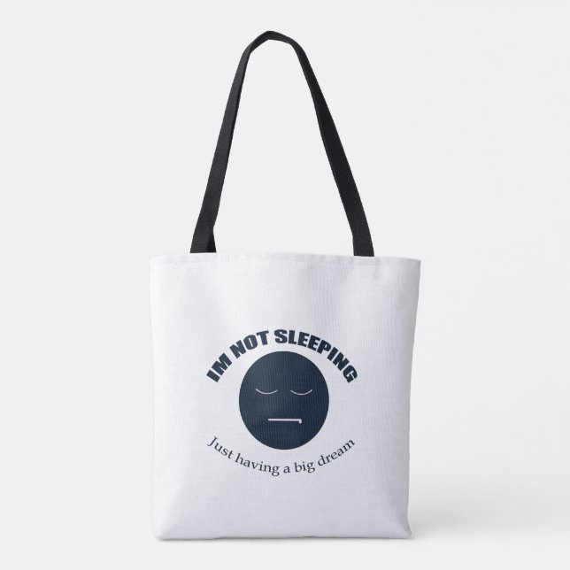 I'm Dreaming Big! Tote Bag (Back)