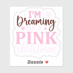I'm Dreaming of a Pink Christmas Holiday