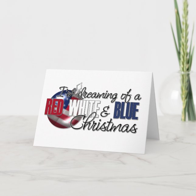 I'm Dreaming of a Red, White & Blue Christmas Holiday Card (Front)