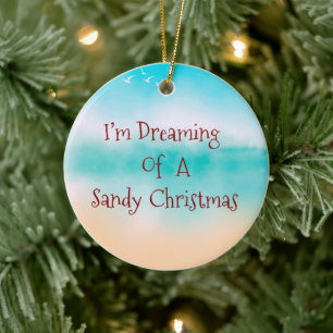 I'm Dreaming Of A Sandy Christmas Ceramic Tree Decoration