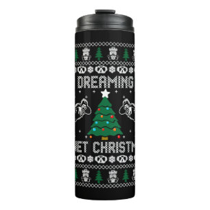 Im Dreaming Of A Wet Christmas  Thermal Tumbler