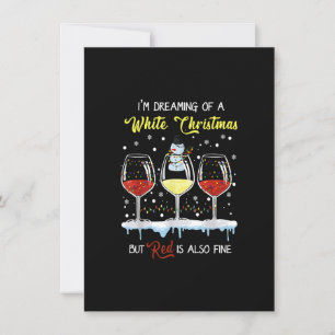 I'm Dreaming Of A White Christmas But Red Is Also  Invitation