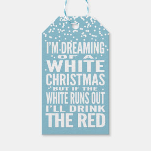 I'm Dreaming of a White Christmas Custom Wine Gift Tags