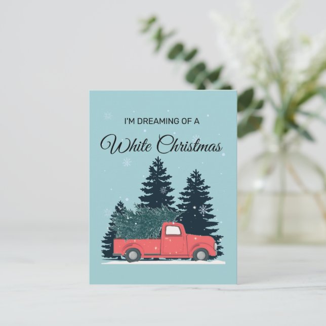 I'm Dreaming Of A White Christmas  Postcard (Standing Front)