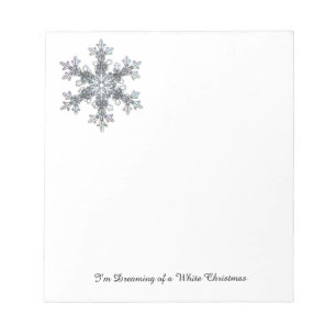 I'm Dreaming of a White Christmas - Snow flake Notepad