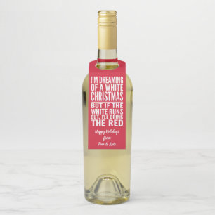 I'm Dreaming of a White or Red Wine Christmas Bottle Tag