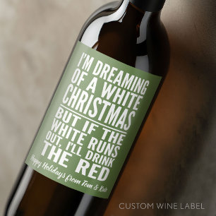 I'm Dreaming of a White or Red Wine Christmas Label