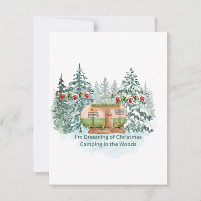 I'm Dreaming of Christmas Camping in the Woods on  Holiday Card (Front)