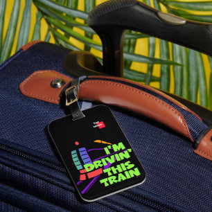 I'm Driving' This Train Luggage Tag