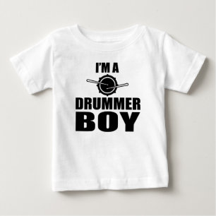 I'M DRUMMER BOY BABY T-Shirt