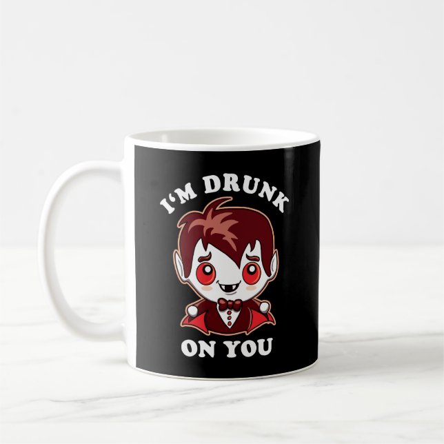 I'm Drunk On You | Cute Vampire Love Declaration Coffee Mug (Left)