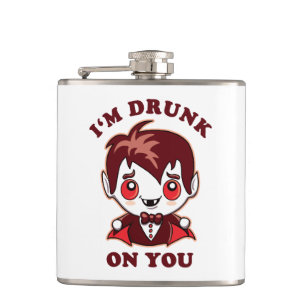 I'm Drunk On You Cute Vampire Love Declaration Hip Flask