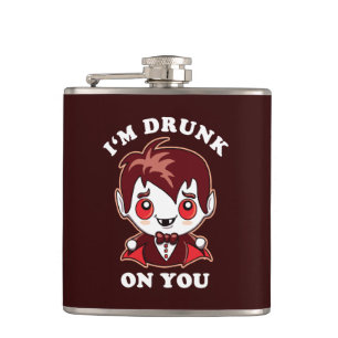 I'm Drunk On You Cute Vampire Love Declaration Hip Flask