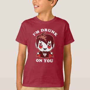 I'm Drunk On You   Cute Vampire Love Declaration T-Shirt