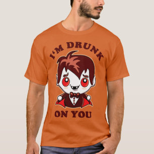 Im Drunk On You kawaii Little Red Vampire 1 T-Shirt