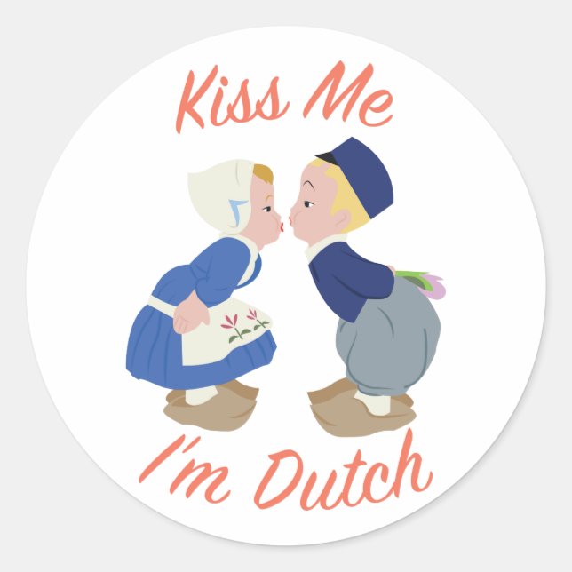 I'm Dutch Classic Round Sticker (Front)