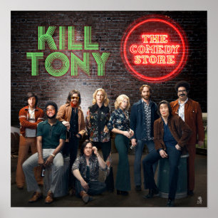 I'm Dying Up Here - Kill Tony Poster