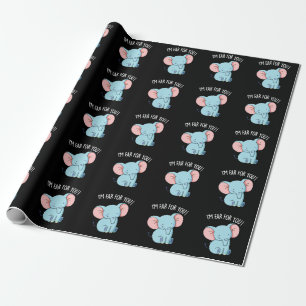 I'm Ear For You Funny Elephant Pun  Wrapping Paper