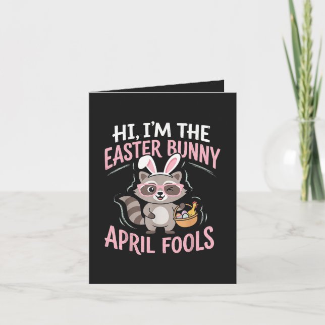Im Easter Bunny April Fools Holiday Card (Front)