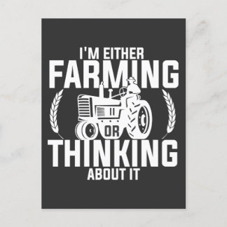 I'm Either Farming Or Thinking About It funny Postcard