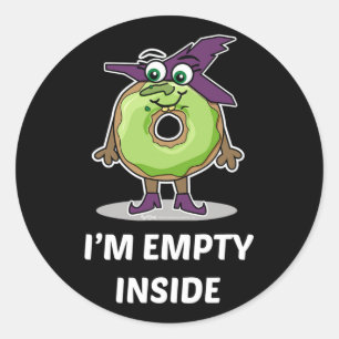 I'm Empty Inside Halloween Doughnut Design Classic Round Sticker