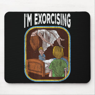 Im Exorcising Halloween Fitness Gym Mouse Mat
