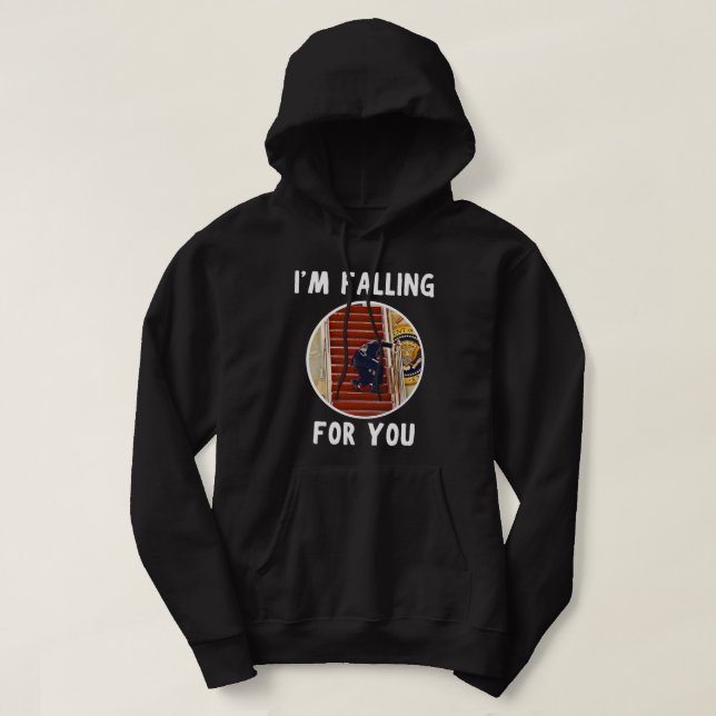I'm Falling For You Funny Joe Biden Valentines Day Hoodie (Design Front)