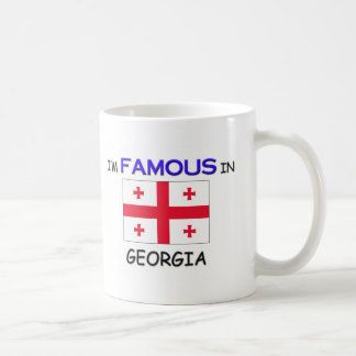 I'm Famous In GEORGIA Coffee Mug