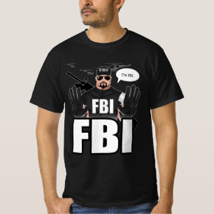 I'm FBI T-Shirt
