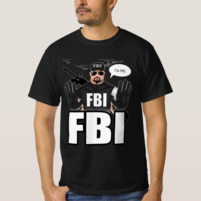 I'm FBI T-Shirt (Front)