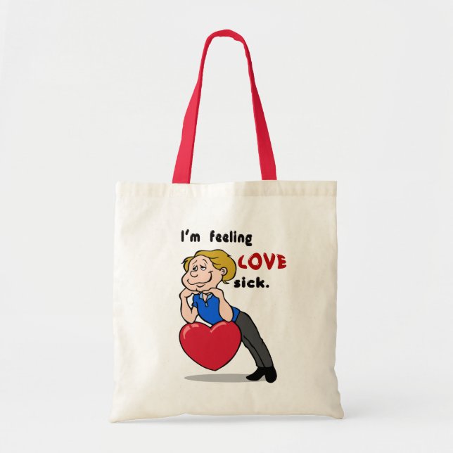 I'm Feeling Love Sick Tote Bag (Front)